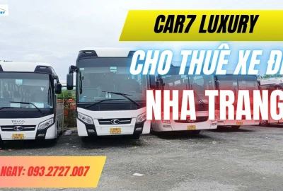 THUÊ XE ĐI NHA TRANG - BẢNG GIÁ TRỌN GÓI CẬP NHẬT MỚI NHẤT